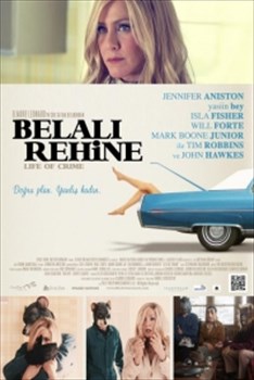 Belalı Rehine ( Life of Crime ) – Türkçe Dublaj izle