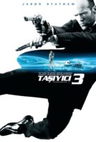 Taşıyıcı 3 izle