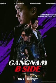 Gangnam B-Side 1. Sezon 7. Bölüm Türkçe Altyazılı İzle